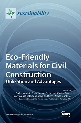 Imagen de archivo de Eco-Friendly Materials for Civil Construction: Utilization and Advantages a la venta por GreatBookPrices