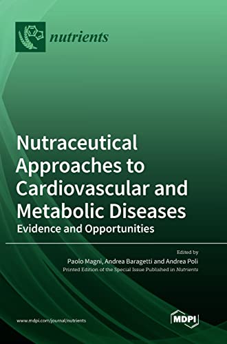 Beispielbild fr Nutraceutical Approaches to Cardiovascular and Metabolic Diseases: Evidence and Opportunities zum Verkauf von Buchpark