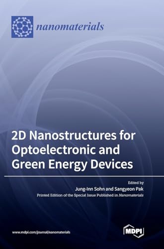 Imagen de archivo de 2D Nanostructures for Optoelectronic and Green Energy Devices a la venta por GreatBookPrices