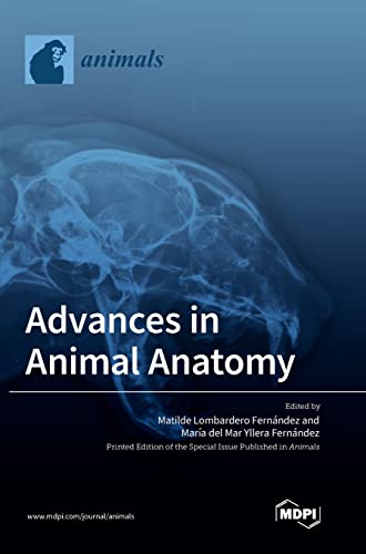 Imagen de archivo de Advances in Animal Anatomy a la venta por GreatBookPrices