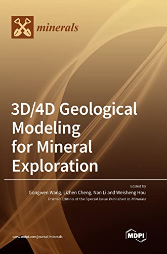 Beispielbild fr 3D/4D Geological Modeling for Mineral Exploration zum Verkauf von GreatBookPrices