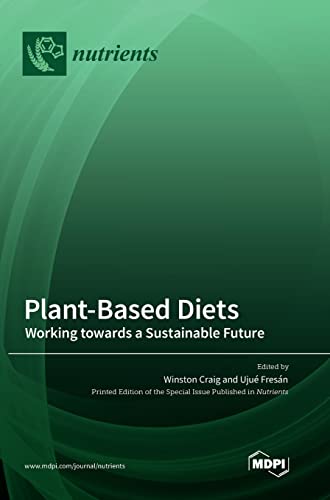 Stock image for Plant-Based Diets: Working towards a Sustainable Future for sale by GreatBookPrices