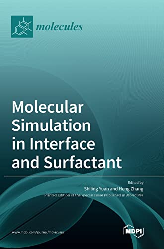 9783036574714: Molecular Simulation in Interface and Surfactant