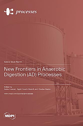 Stock image for New Frontiers in Anaerobic Digestion (AD) Processes for sale by PBShop.store US