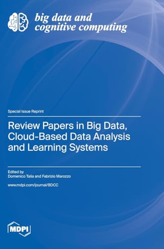 Imagen de archivo de Review Papers in Big Data, Cloud-Based Data Analysis and Learning Systems a la venta por PBShop.store US