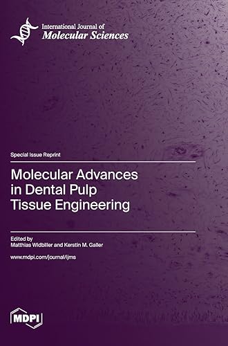 Stock image for Molecular Advances in Dental Pulp Tissue Engineering for sale by PBShop.store US