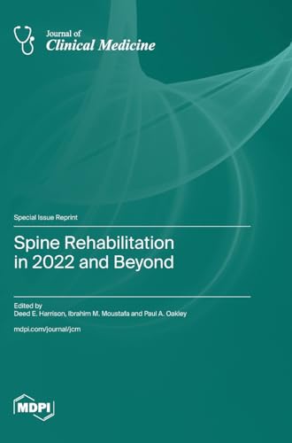 Imagen de archivo de Spine Rehabilitation in 2022 and Beyond a la venta por PBShop.store US