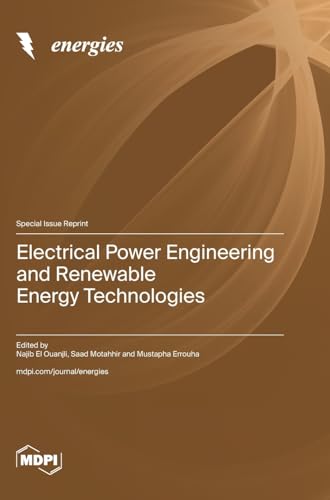 Beispielbild fr Electrical Power Engineering and Renewable Energy Technologies zum Verkauf von PBShop.store US