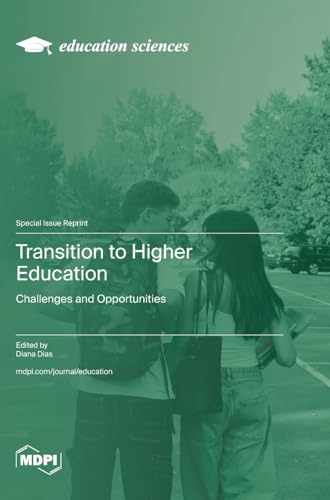 9783036590103: Transition to Higher Education: Challenges and Opportunities