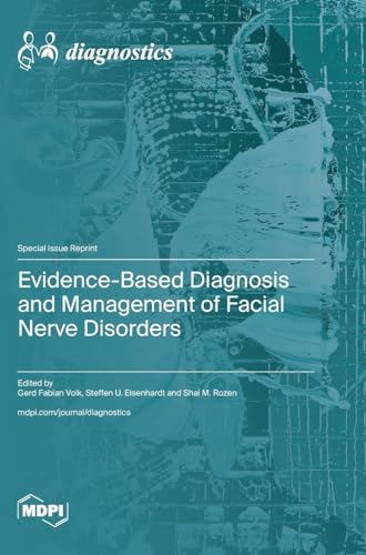 Stock image for Evidence-Based Diagnosis and Management of Facial Nerve Disorders for sale by GreatBookPrices