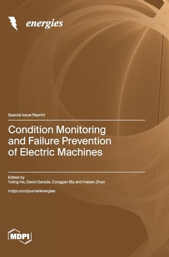 Beispielbild fr Condition Monitoring and Failure Prevention of Electric Machines zum Verkauf von PBShop.store US