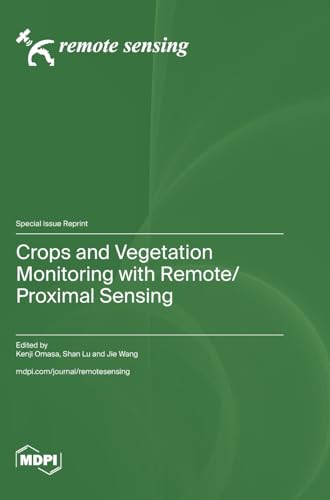 Stock image for Crops and Vegetation Monitoring with Remote/Proximal Sensing for sale by PBShop.store US