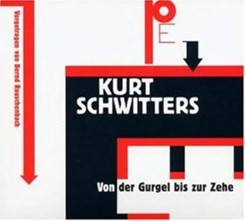 9783036911427: Von der Gurgel Bis zur Zehe-Kurt Schwitters