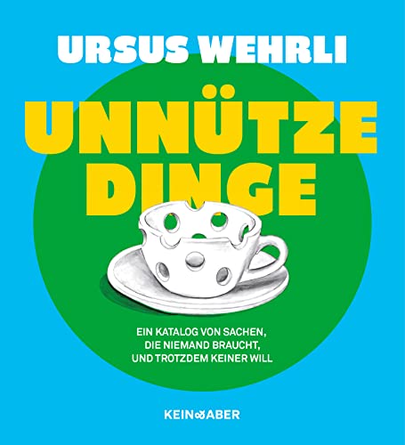 Beispielbild fr Unntze Dinge: Ein Katalog von Sachen, die niemand braucht und trotzdem keiner will zum Verkauf von medimops