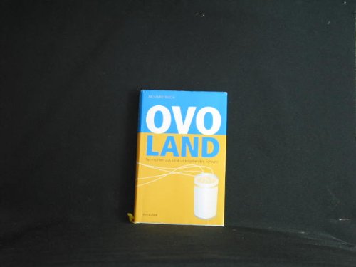 Imagen de archivo de Ovo Land. Nachrichten aus einer untergehenden Schweiz. a la venta por medimops