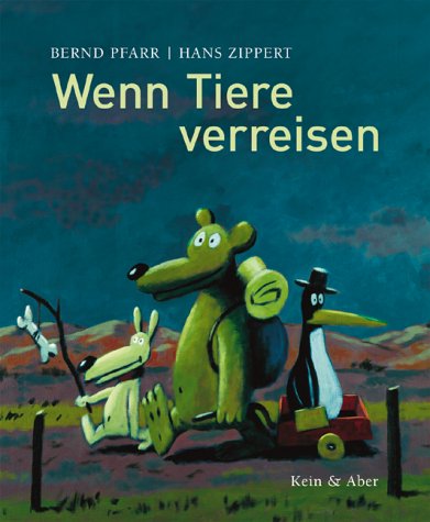 Stock image for Wenn Tiere verreisen for sale by medimops