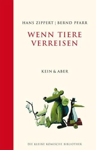 Stock image for Wenn Tiere verreisen. Die Kleine Komische Bibliothek for sale by medimops