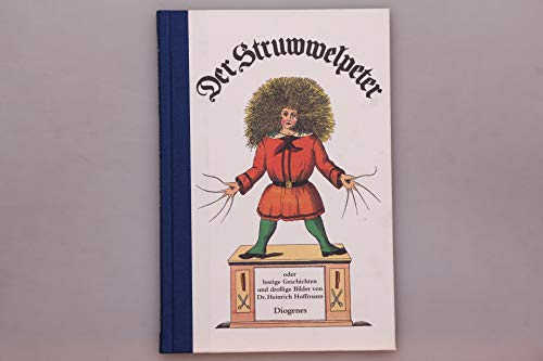 Beispielbild fr Der Struwwelpeter: Lustige Geschichten und drollige Bilder frei nach Heinrich Hoffmann zum Verkauf von medimops