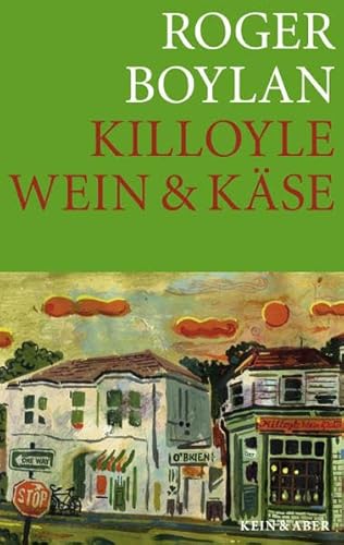 Imagen de archivo de Die Killoyle-Trilogie: Killoyle - Wein und Kse: Bd 3 a la venta por medimops