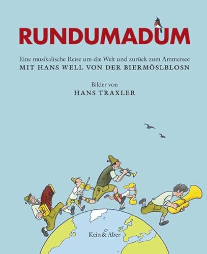 Stock image for Rundumadum: Eine musikalische Reise um die Welt und zurück zum Ammersee for sale by WorldofBooks