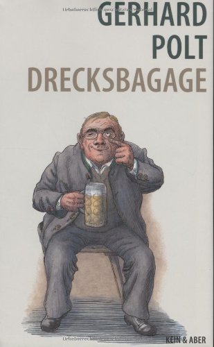 Imagen de archivo de Drecksbagage: Neue Texte a la venta por Books From California