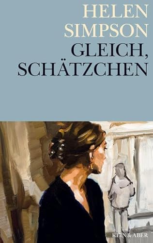 Gleich, Schätzschen. Erzählungen. - Simpson, Helen