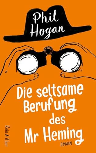 9783036957043: Hogan, P: Die seltsame Berufung des Mr Heming