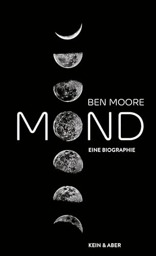 9783036957999: Mond: Eine Biografie