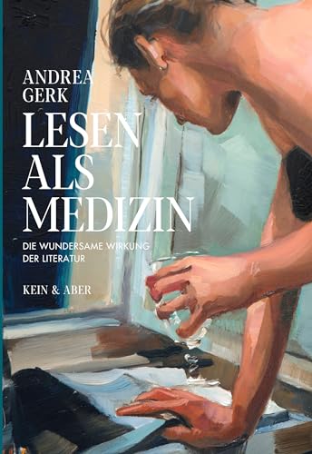 Stock image for Lesen als Medizin: Die wundersame Wirkung der Literatur for sale by medimops
