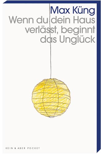 Imagen de archivo de Wenn du dein Haus verlsst, beginnt das Unglck -Language: german a la venta por GreatBookPrices