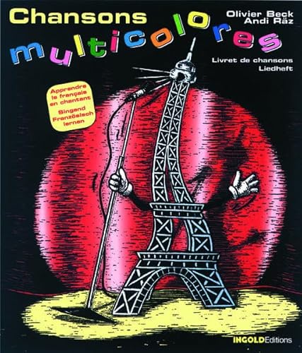 9783037000335: Chansons multicolores - Liedheft: Singend Franzsisch lernen by Beck, Olivier...