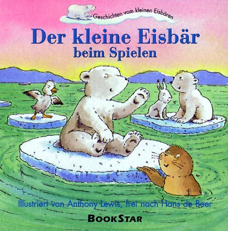 Beispielbild fr Der kleine Eisbr beim Spielen zum Verkauf von medimops