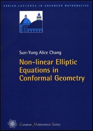 Stock image for Non-Linear Elliptic Equations in Conformal Geometry (Zurich Lectures in Advanced Mathematics) for sale by Zubal-Books, Since 1961