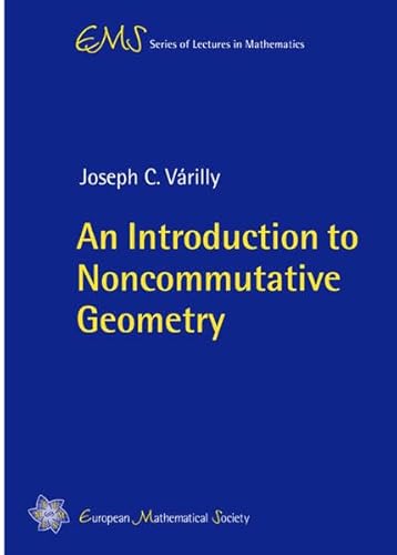 Beispielbild fr An Introduction to Noncommutative Geometry zum Verkauf von Anybook.com