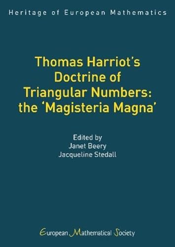 Stock image for Thomas Harriot's Doctrine of Triangular Numbers: The Magisteria Magna for sale by Basi6 International