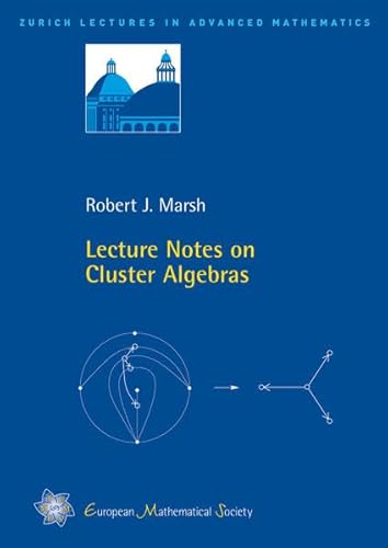 Image d'archives pour Lecture Notes on Cluster Algebras (Zurich Lectures in Advanced Mathematics) mis en vente par Jenson Books Inc