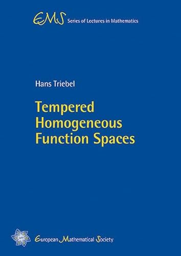 Imagen de archivo de Tempered Homogeneous Function Spaces a la venta por Books Puddle
