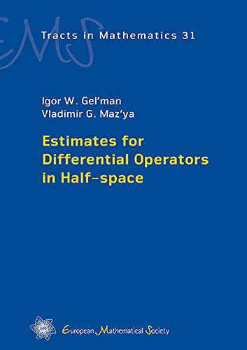 Stock image for Estimates for Differential Operators in Half-space (EMS Tracts in Mathematics) for sale by Books Puddle