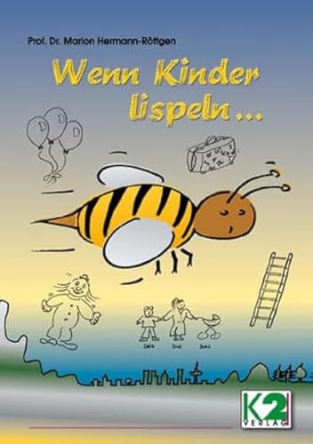 Beispielbild fr Wenn Kinder lispeln . zum Verkauf von medimops