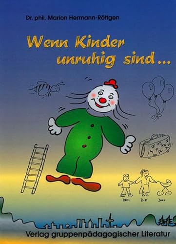 9783037225066: Wenn Kinder unruhig sind ...