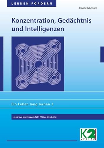 9783037229248: Konzentration, Gedchtnis und Intelligenzen