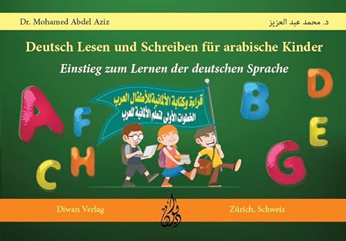 Stock image for Abdel Aziz, M: Deutsch Lesen und Schreiben fr arabische Kin for sale by GreatBookPrices