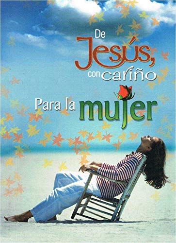 9783037302026: De Jesus Con Carino Para la Mujer