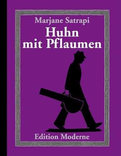 Huhn mit Pflaumen - Marjane Satrapi