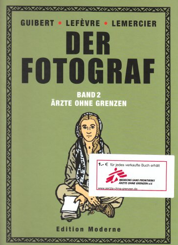 9783037310335: Der Fotograf 02. rzte ohne Grenzen