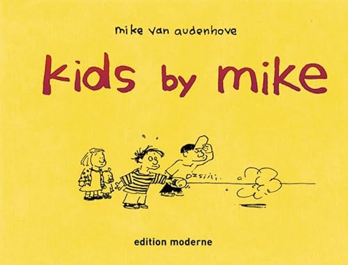9783037310618: Audenhove, M: Kids by Mike