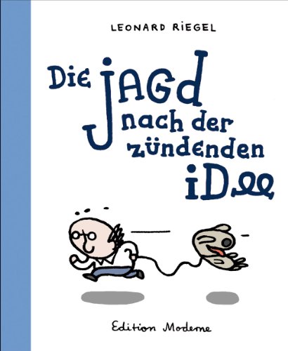 9783037310816: Die Jagd nach der zndenden Idee