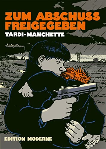 Zum Abschuss freigegeben - Tardi, Jacques|Manchette, Jean-Patrick