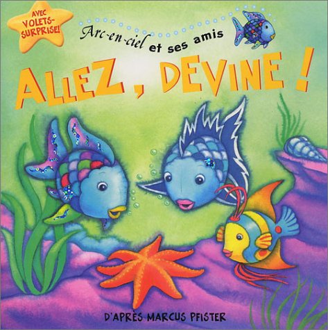 Beispielbild fr Arc-en-ciel et ses amis : Allez, devine ! (avec volets-surprise !) zum Verkauf von medimops