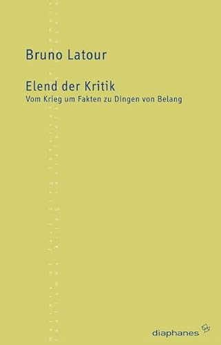 Elend der Kritik - Bruno Latour